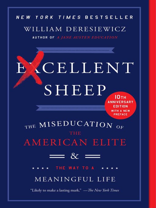 Title details for Excellent Sheep by William Deresiewicz - Wait list